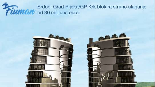 Fiuman.hr – Srdoč: Grad Rijeka/GP Krk blokira strano ulaganje od 30 milijuna eura
